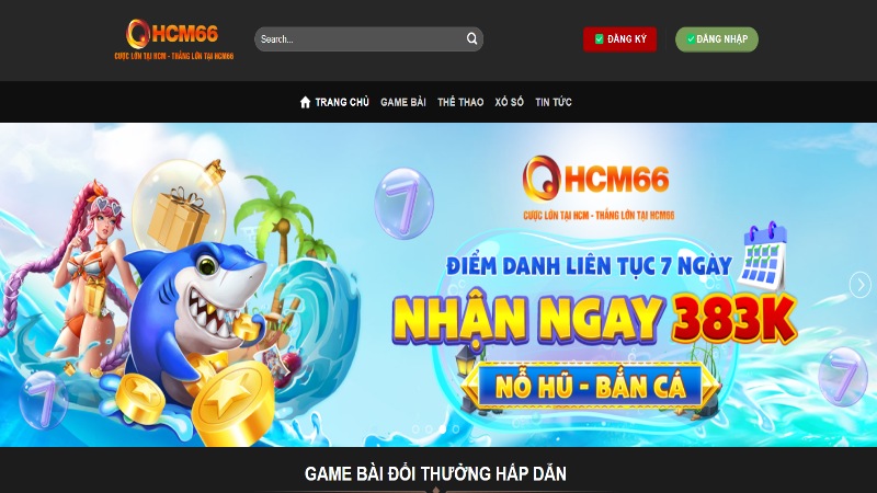 Người chơi sẽ cảm nhận được khi khi đăng ký HCM66?